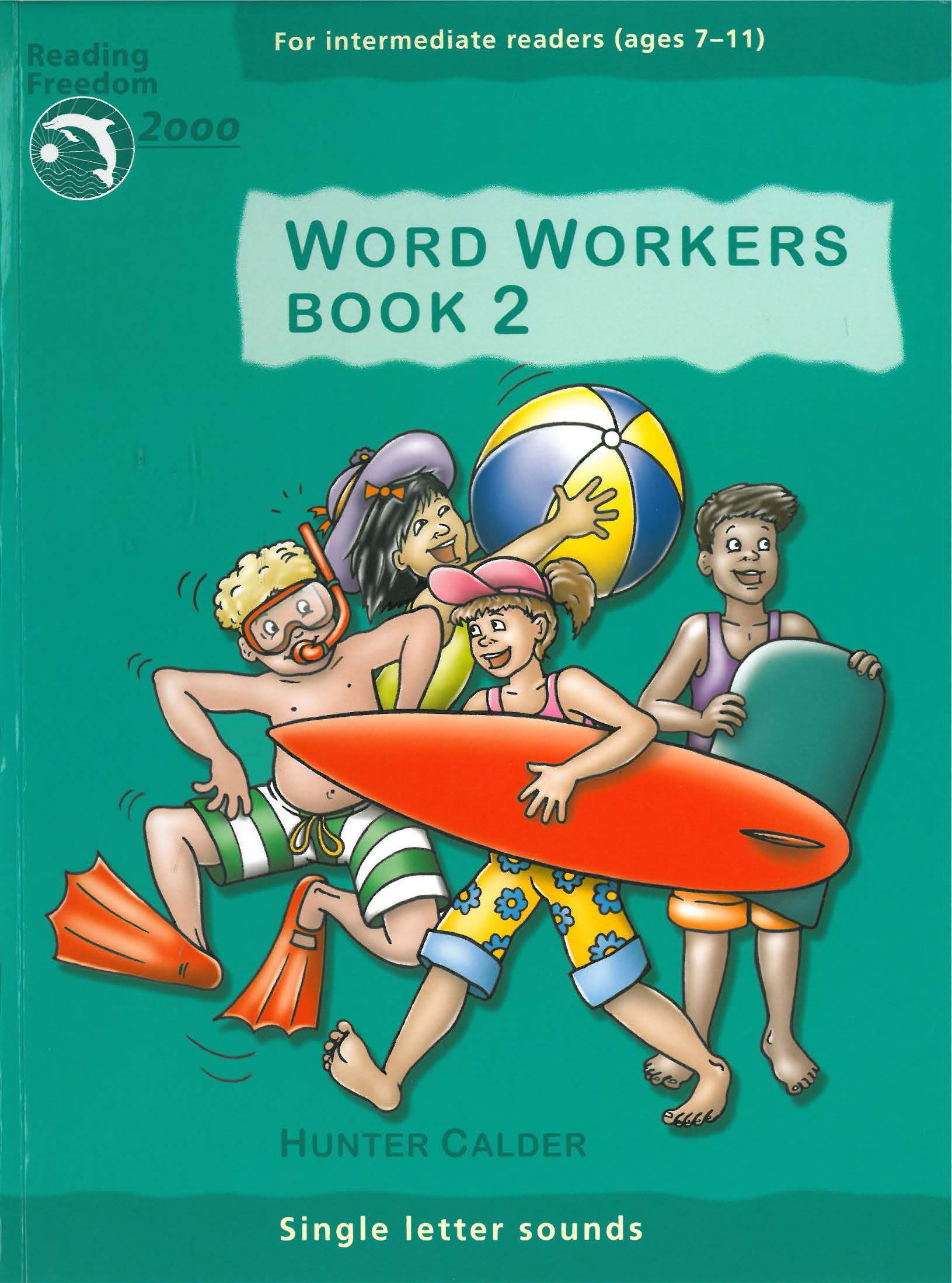 Picture of Reading Freedom Word Workers Book 2: Single Letter Sounds Ages 7-11