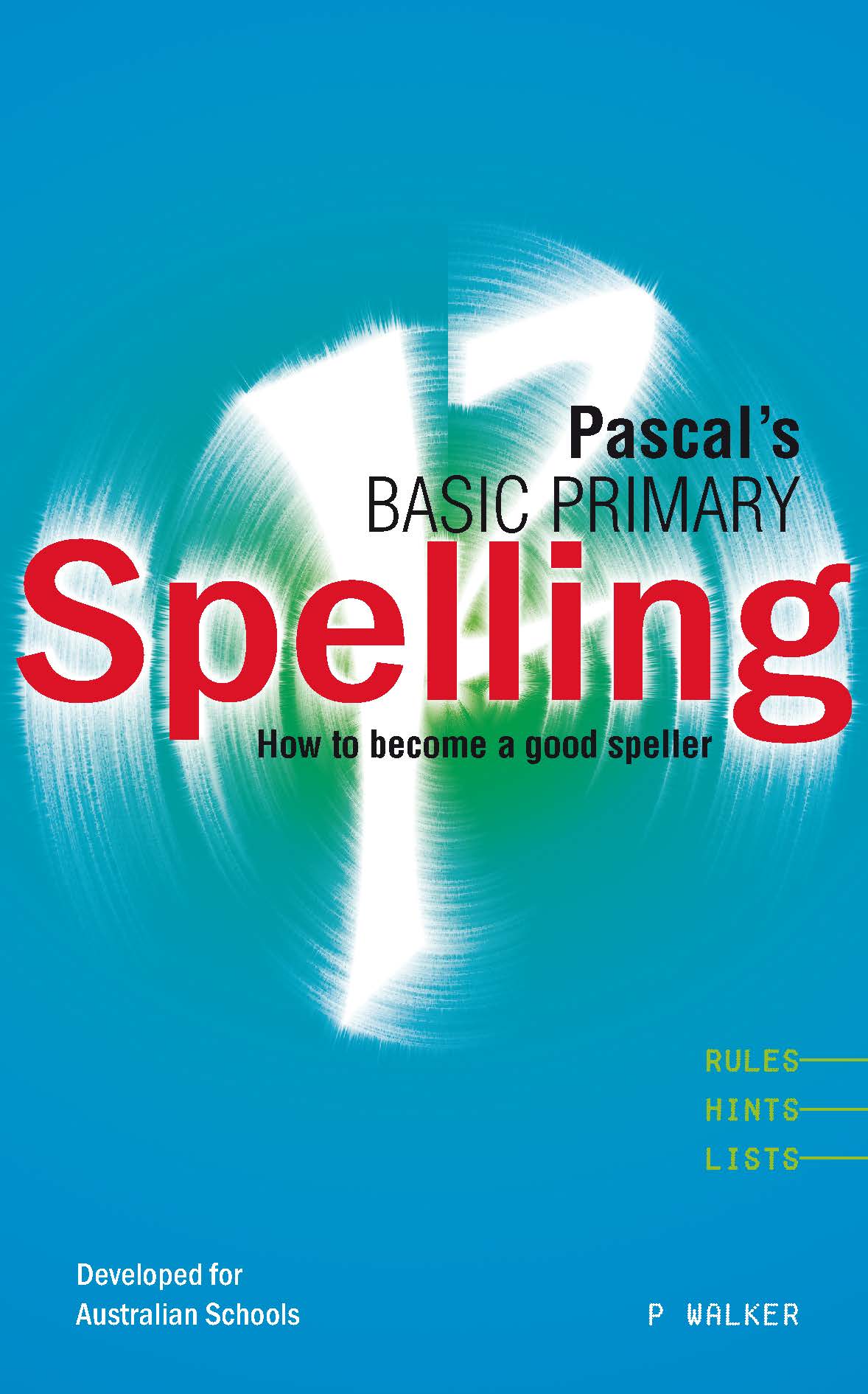 Picture of Pascal's Basic Primary Spelling Years 1-4